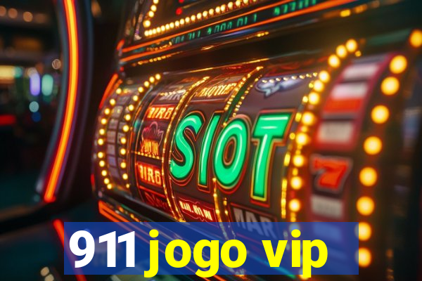911 jogo vip
